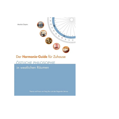 Buchcover Der Harmonie-Guide für Zuhause von Monika Clayton