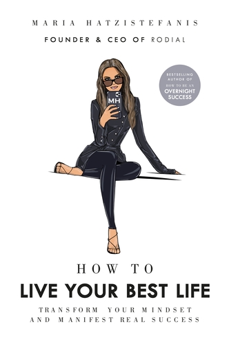 Buchcover How to Live Your Best Life von Maria Hatzistefanis – Empfehlung von Maria Mi