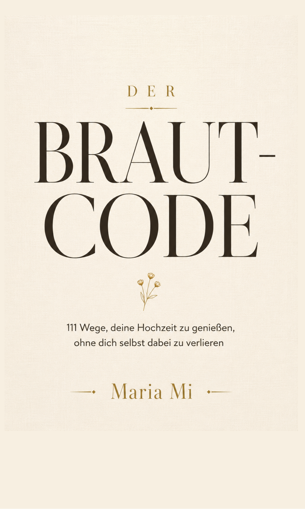 Der Braut-Code – E-Book von Maria Mi