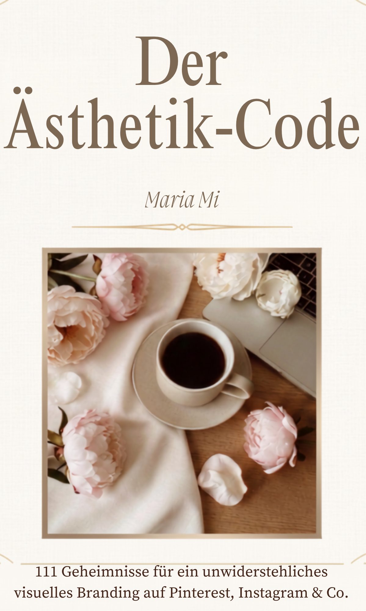 Der Ästhetik-Code – E-Book von Maria Mi