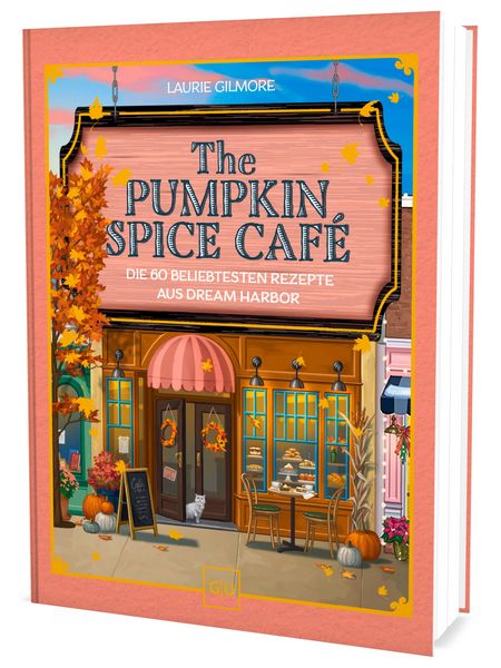 Cover des Kochbuchs The Pumpkin Spice Café von Laurie Gilmore
