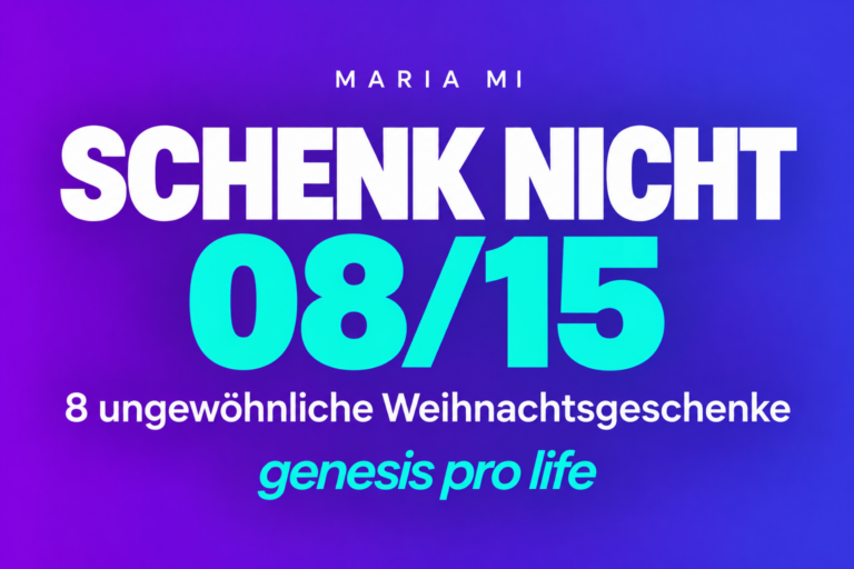 Typografisches Beitragsbild in Violett, Blau und Türkis mit „Schenk nicht 08/15“, „8 ungewöhnliche Weihnachtsgeschenke“ und „genesis pro life“.